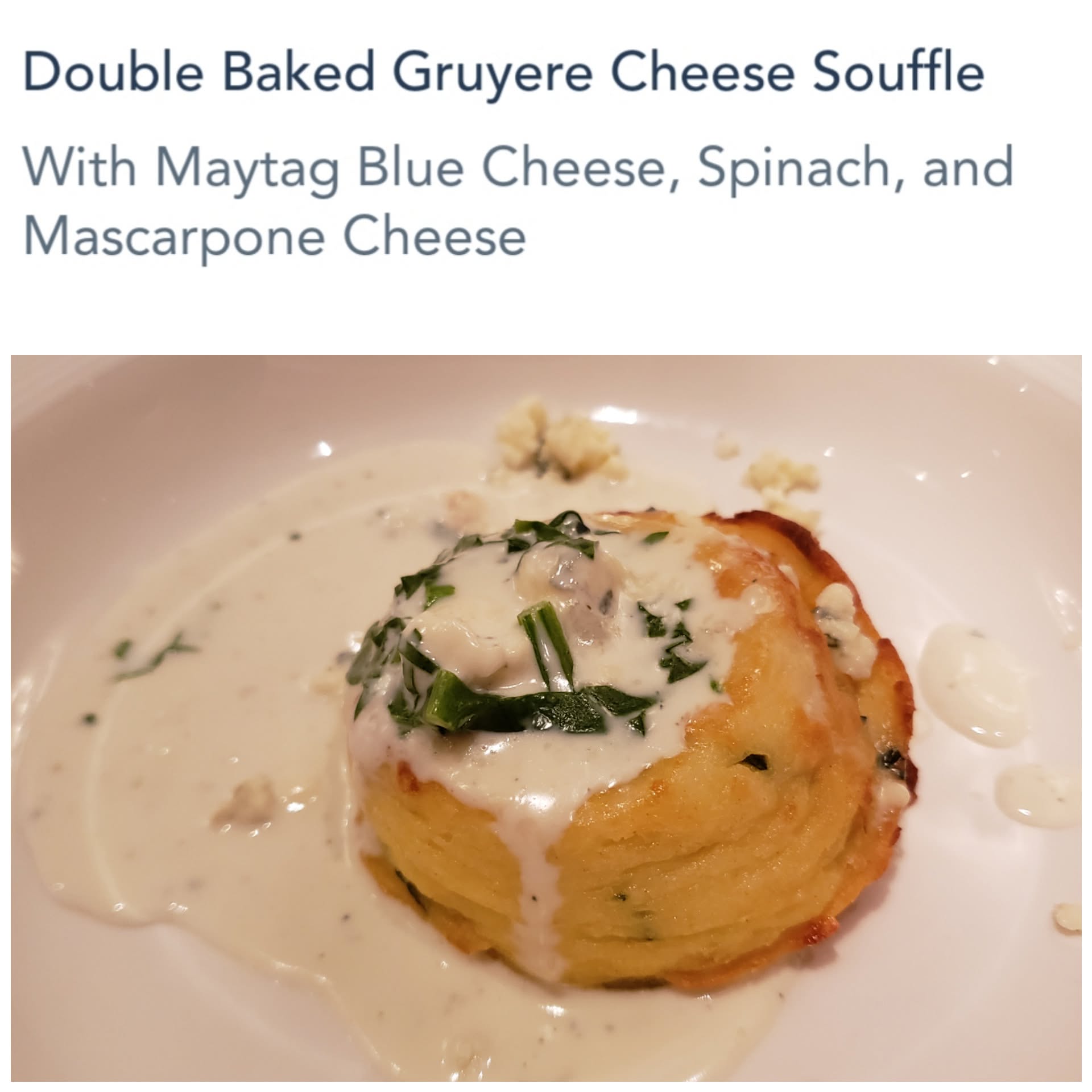 Double baked Gruyere cheese souffle at dinner on the Magic