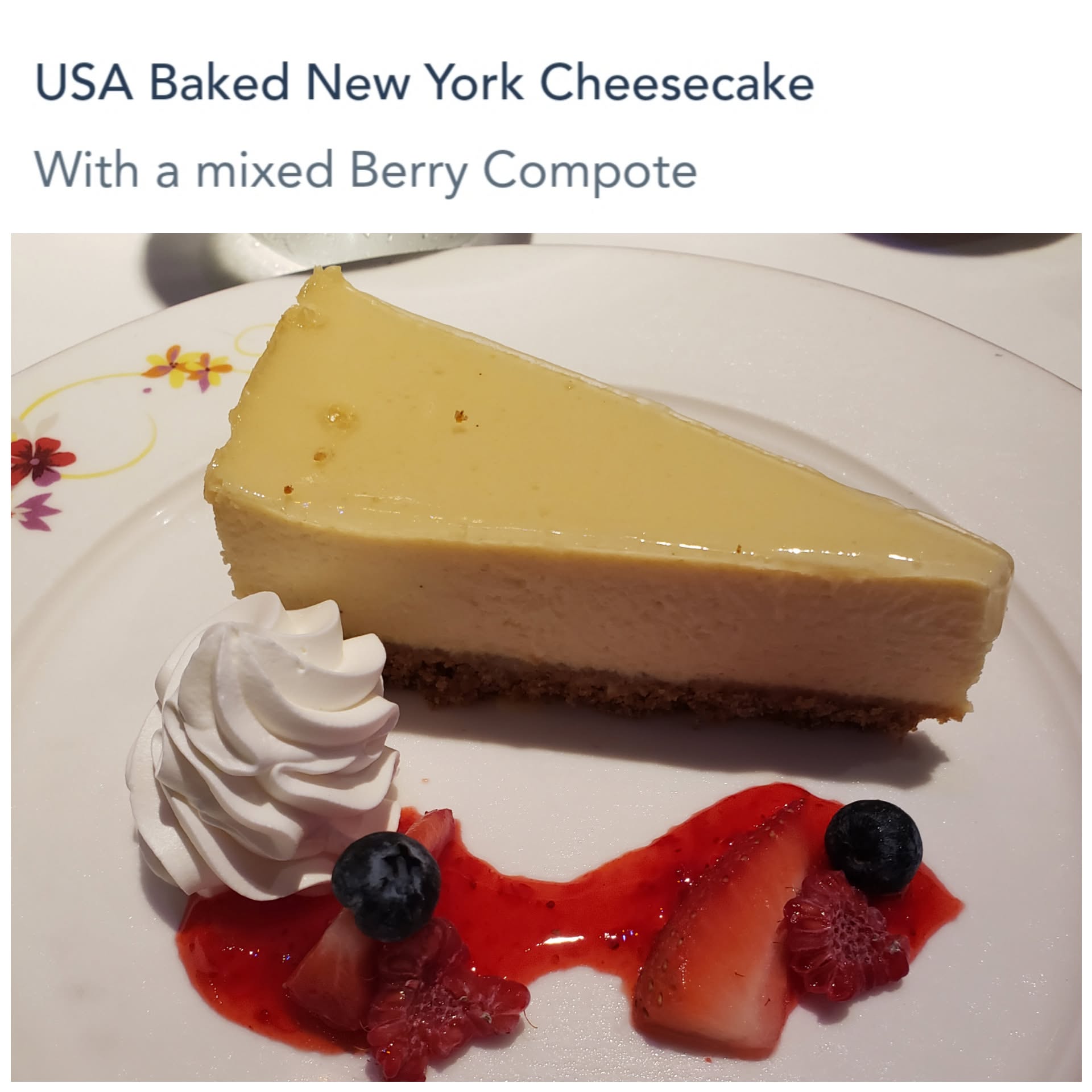 New York cheesecake for dessert on the Magic