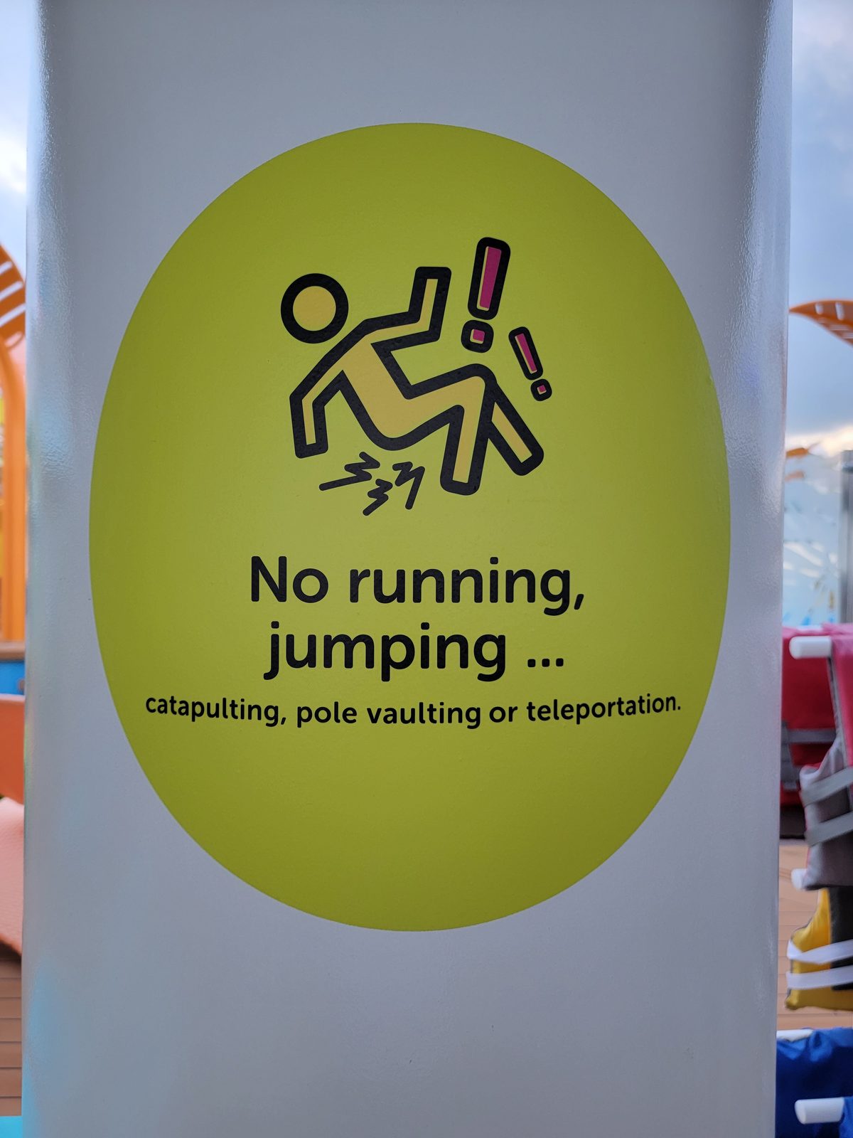 A sign on the Odyssey: no running, jumping or teleportation