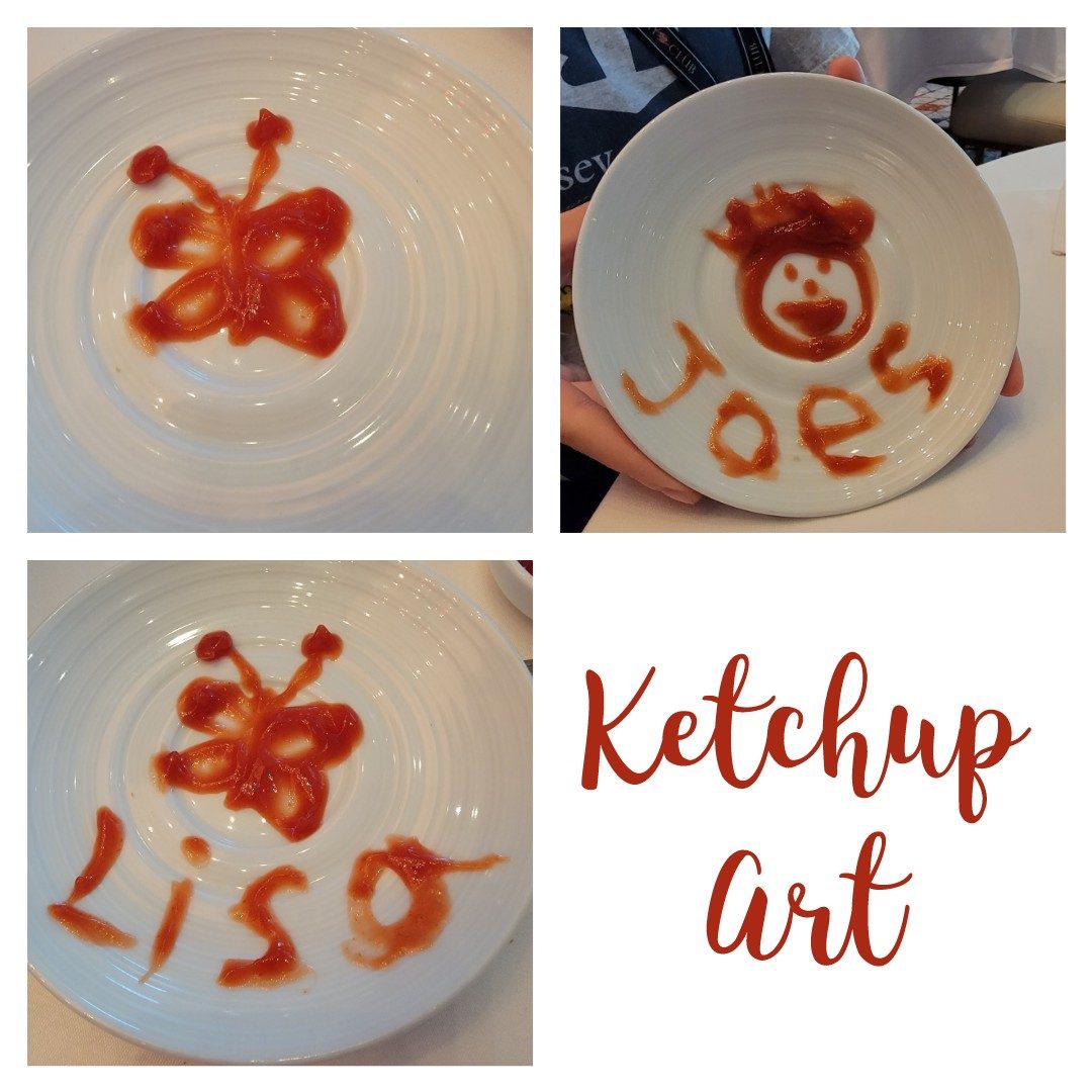 Lisa's ketchup art at dinner on the Odyssey