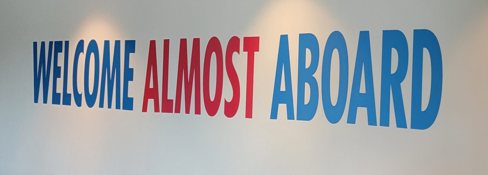 Welcome Almost Aboard at the Miami cruise terminal