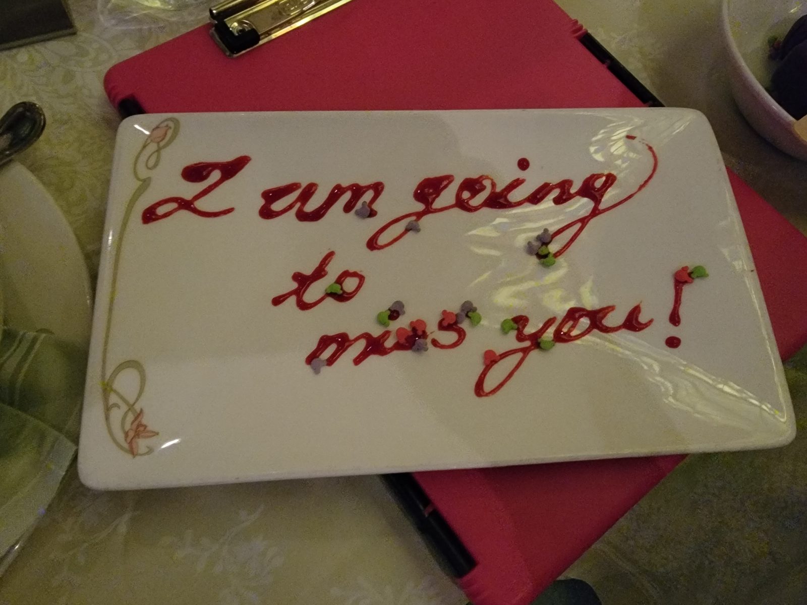 Elnish's note on the plate: I am going to miss you