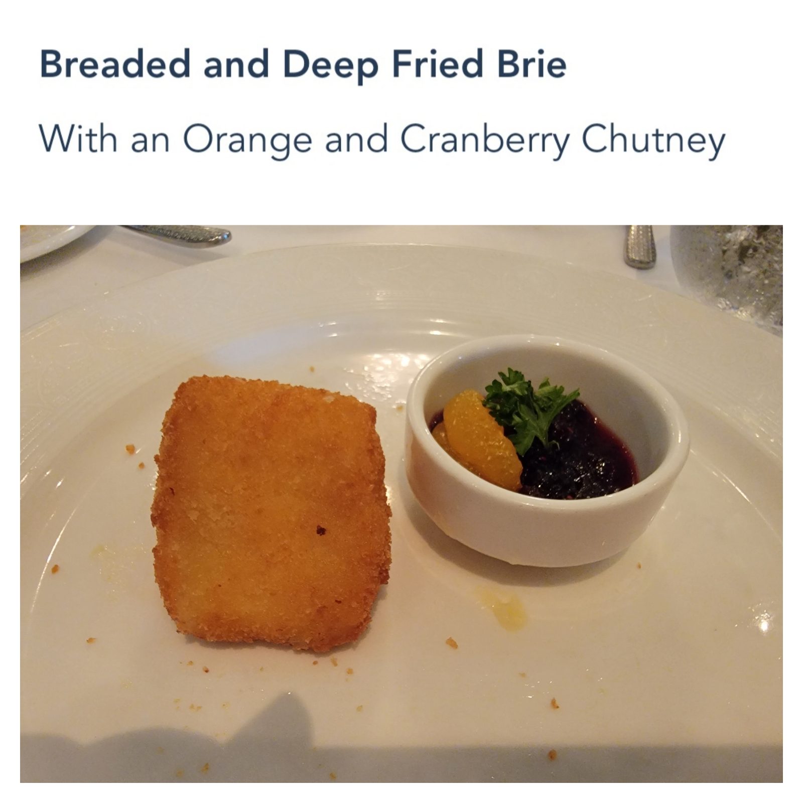 Fried brie at Royal Palace