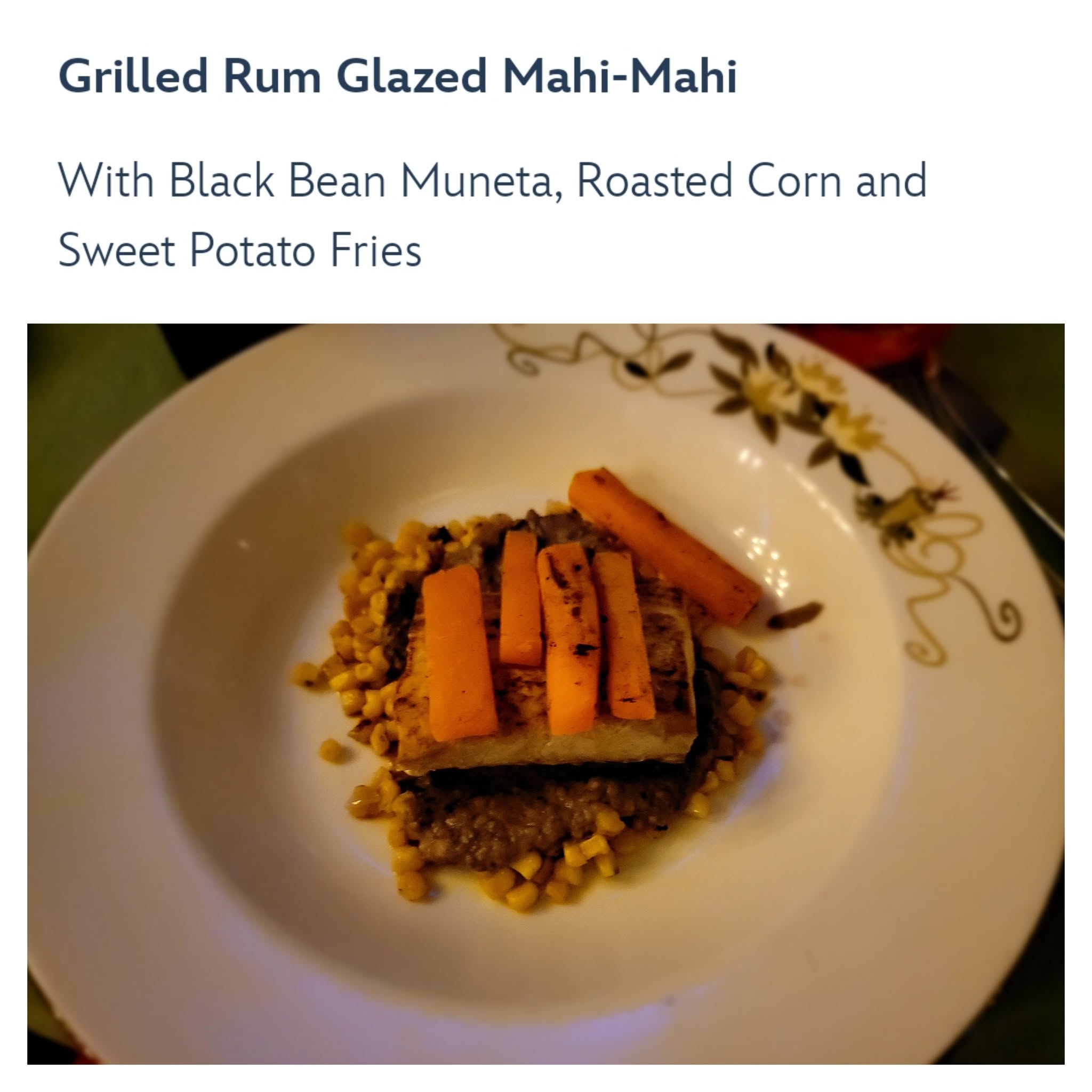 Rum glazed mahi-mahi at Tiana's Place